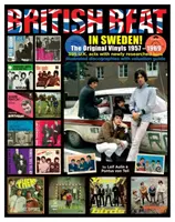 British Beat In Sweden - The Original Vinyls 1957 - 1969