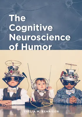 Kognitívna neuroveda humoru - The Cognitive Neuroscience of Humor