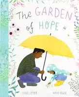 Záhrada nádeje - Garden of Hope