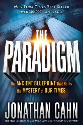 Paradigma: Staroveký plán, ktorý skrýva tajomstvo našej doby - The Paradigm: The Ancient Blueprint That Holds the Mystery of Our Times