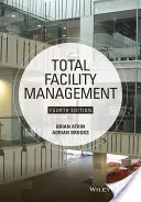 Celkový manažment zariadení - Total Facility Management
