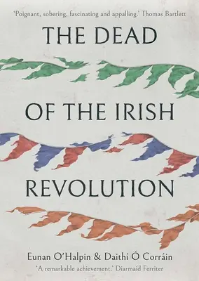 Mŕtvi írskej revolúcie - The Dead of the Irish Revolution