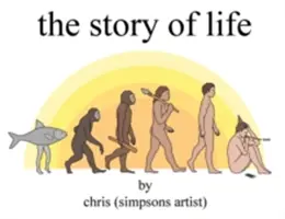 Príbeh života ((Simpsonovci výtvarník) Chris) - The Story of Life ((Simpsons Artist) Chris)