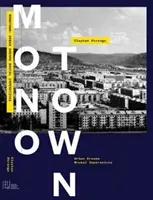 Monotown: Brutálne imperatívy: mestské sny - Monotown: Urban Dreams Brutal Imperatives
