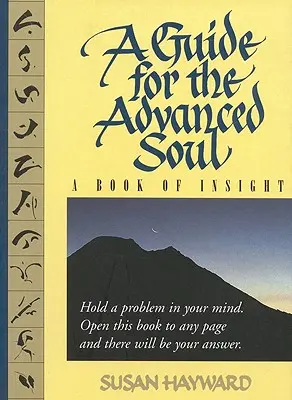 Sprievodca pre pokročilé duše: Kniha vhľadu Tag - Podrž si problém v mysli - A Guide for the Advanced Soul: A Book of Insight Tag - Hold a Problem in Your Mind