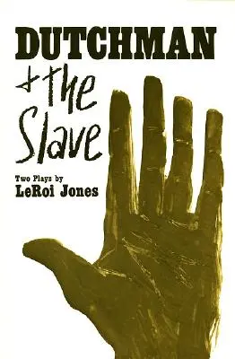 Holanďan a otrok: Dve hry - Dutchman and the Slave: Two Plays