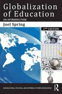 Globalizácia vzdelávania: Úvod do problematiky globalizácie - Globalization of Education: An Introduction