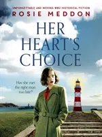 Voľba jej srdca - Nezabudnuteľný a dojímavý historický román z 2. svetovej vojny - Her Heart's Choice - Unforgettable and moving WW2 historical fiction