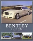 Bentley od roku 1965 - Bentley Since 1965