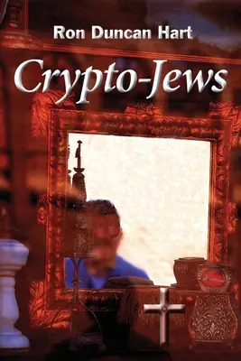 Kryptožidia: Dlhá cesta - Crypto-Jews: The Long Journey