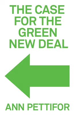 Prípad pre ekologický New Deal - The Case for the Green New Deal