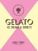 Zmrzlina, zmrzliny a sorbety - Gelato, ice creams and sorbets