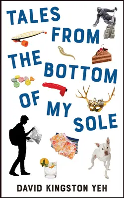 Príbehy zo dna mojej podrážky, zväzok 182 - Tales from the Bottom of My Sole, Volume 182