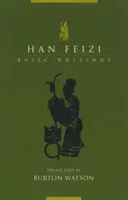 Han Feizi: Základné spisy - Han Feizi: Basic Writings