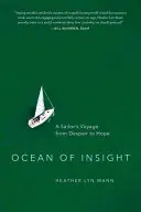 Oceán vhľadu: Plavba námorníka od zúfalstva k nádeji - Ocean of Insight: A Sailor's Voyage from Despair to Hope