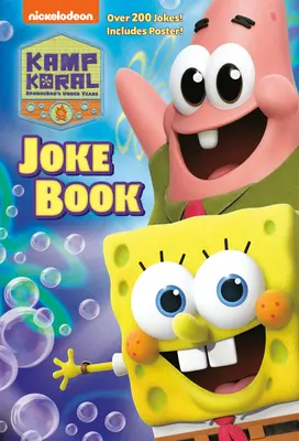 Kamp Koral Kniha vtipov (Kamp Koral: Spongebob's Under Years) - Kamp Koral Joke Book (Kamp Koral: Spongebob's Under Years)