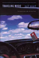 Cestovná hudba: Soundtrack k môjmu životu a dobe - Traveling Music: The Soundtrack to My Life and Times
