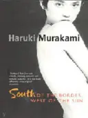 Na juh od hraníc, na západ od slnka - South of the Border, West of the Sun
