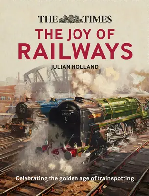 Stratená radosť zo železníc - The Times Lost Joy of Railways