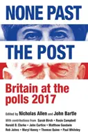 Žiadne mimo pošty: Volebná kampaň vo Veľkej Británii, 2017 - None past the post: Britain at the polls, 2017