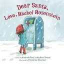 Milý Santa, s láskou, Rachel Rosensteinová - Dear Santa, Love, Rachel Rosenstein