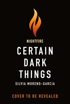 Určité temné veci - Certain Dark Things