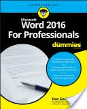 Word 2016 pre profesionálov for Dummies - Word 2016 for Professionals for Dummies