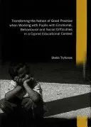 Prenos pojmu dobrej praxe pri práci so žiakmi s emocionálnymi, behaviorálnymi a sociálnymi ťažkosťami v cyperskom vzdelávacom kontexte - Transferring the Notion of Good Practice When Working with Pupils with Emotional, Behavioural and Social Difficulties in a Cypriot Educational Context