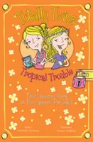 Tropické problémy: Báječný denník Persefony Pinchgutovej - Tropical Trouble: The Fabulous Diary of Persephone Pinchgut