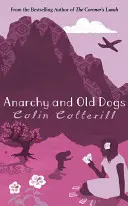Anarchia a starí psi - Anarchy and Old Dogs