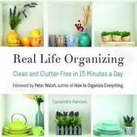 Jednoduchšie materstvo: (Feng Shui dekorácie, pre milovníkov neporiadku): Čisté a bez neporiadku za 15 minút denne - A Simpler Motherhood: Clean and Clutter-Free in 15 Minutes a Day (Feng Shui Decorating, for Fans of Cluttered Mess)