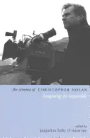 Kino Christophera Nolana: Predstavujeme si nemožné - The Cinema of Christopher Nolan: Imagining the Impossible