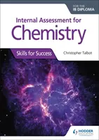 Interné hodnotenie pre učebnicu Chemistry for the Ib Diploma - Internal Assessment for Chemistry for the Ib Diploma