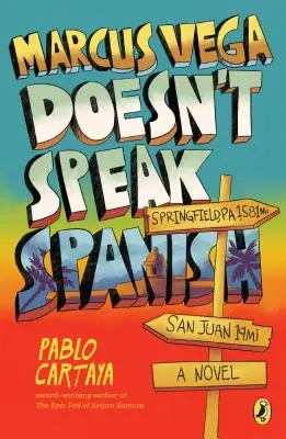 Marcus Vega nehovorí po španielsky - Marcus Vega Doesn't Speak Spanish