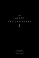 Grécky Nový zákon, vydaný v Tyndale House, Cambridge - The Greek New Testament, Produced at Tyndale House, Cambridge