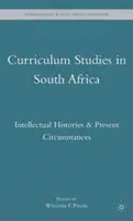 Kurikulárne štúdie v Južnej Afrike: intelektuálne dejiny a súčasné okolnosti - Curriculum Studies in South Africa: Intellectual Histories and Present Circumstances
