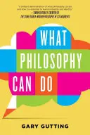 Čo dokáže filozofia - What Philosophy Can Do
