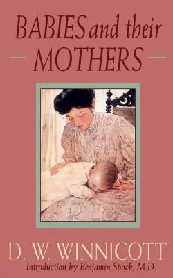 Deti a ich matky - Babies and Their Mothers