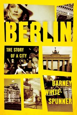 Berlín: Príbeh mesta - Berlin: The Story of a City