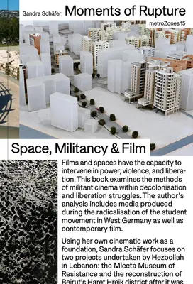 Sandra Schferová: Chvíle roztržky: Schurferová: Priestory, militantnosť a film - Sandra Schfer: Moments of Rupture: Spaces, Militancy & Film