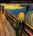 Edvard Munch Majstrovské diela umenia - Edvard Munch Masterpieces of Art