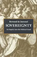 Suverenita: Skúmanie politického dobra - Sovereignty: An Inquiry Into the Political Good