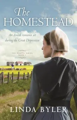 The Homestead, 1: The Dakota Series, Book 1