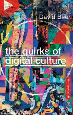 Bizarnosti digitálnej kultúry - The Quirks of Digital Culture