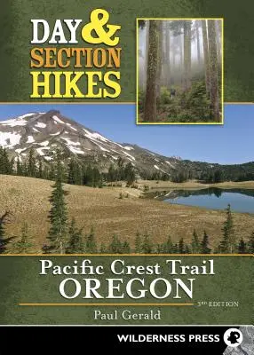 Jednodňové a úsekové túry Pacific Crest Trail: Oregon (revidované vydanie) - Day & Section Hikes Pacific Crest Trail: Oregon (Revised)