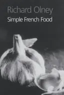 Jednoduché francúzske jedlo - Simple French Food