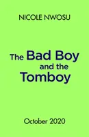 Bad Boy a Tomboy - Bad Boy and the Tomboy