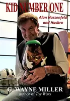Dieťa číslo jeden: Alan Hassenfeld a Hasbro - Kid Number One: Alan Hassenfeld and Hasbro