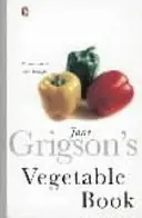 Zeleninová kniha Jane Grigsonovej - Jane Grigson's Vegetable Book