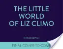 Malý svet Liz Climo - The Little World of Liz Climo